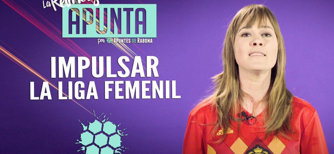 THUMB_IMPULSAR_la_liga_Femenil