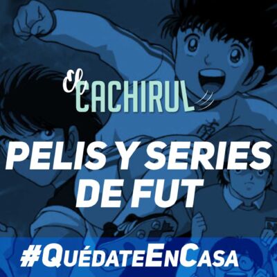 Pelis y series de fut