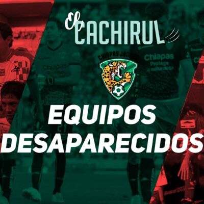 Equipos desaparecidos del futbol mexicano