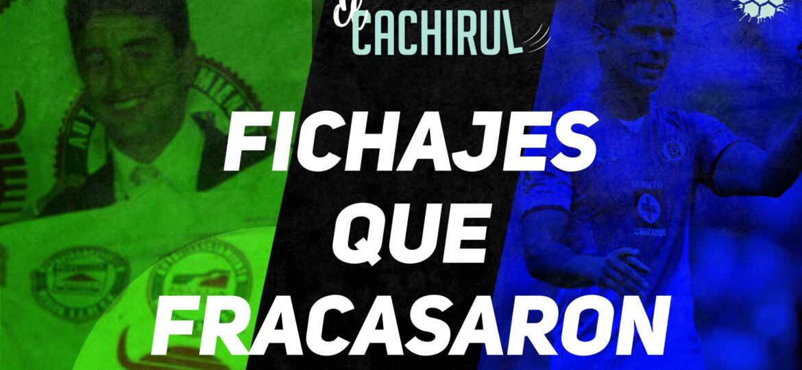 Fichajes que fracasaron