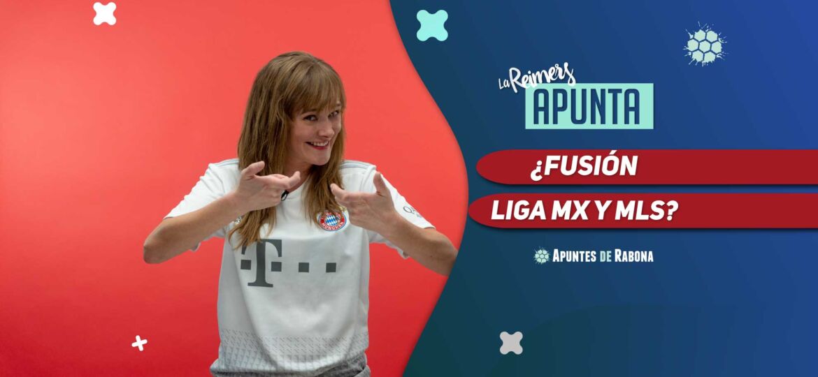 Portada-Liga-MX-MLS-Reimers