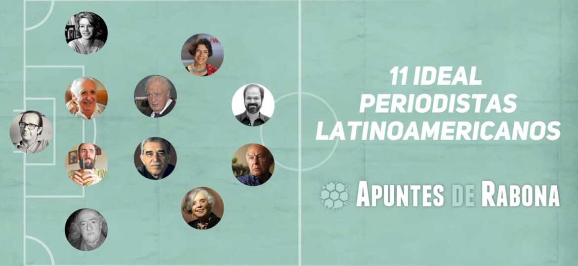 Once ideal periodistas latinoamericanos