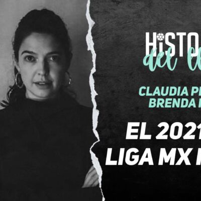 El 2021 de la Liga Mx Femenil