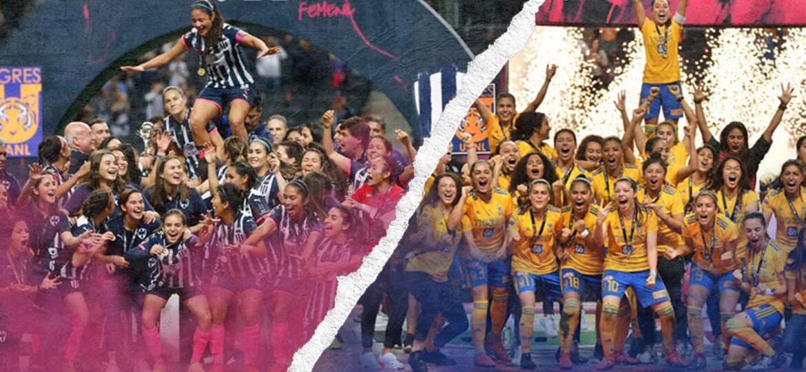 Por qué Tigres y Rayadas dominan el futbol femenil
